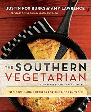 Seller image for The Southern Vegetarian Cookbook: 100 Down-Home Recipes for the Modern Table for sale by Pieuler Store