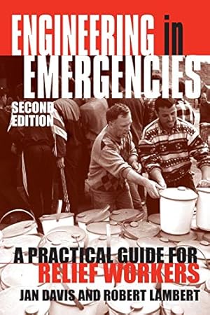 Immagine del venditore per Engineering in Emergencies: A Practical Guide for Relief Workers venduto da Pieuler Store