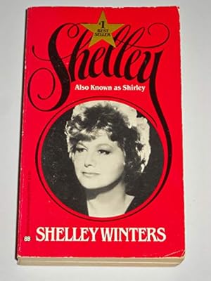 Seller image for Shelley Also Known As Shirley for sale by Pieuler Store