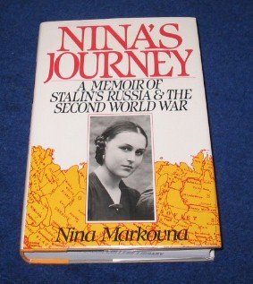 Bild des Verkufers fr Nina's Journey: A Memoir of Stalin's Russia & the Second World War zum Verkauf von Pieuler Store