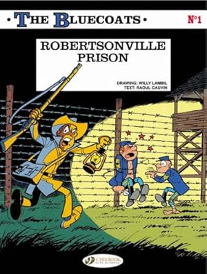 Imagen del vendedor de The Bluecoats Vol. 1: Robertsonville Prison a la venta por Pieuler Store