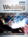 Seller image for Welding : Principles and Applications for sale by Pieuler Store