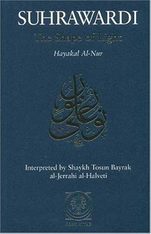 Seller image for The Shape of Light: Hayakal al-Nur for sale by Pieuler Store