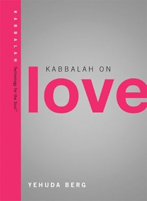 Seller image for Kabbalah on Love (Technology for the Soul) for sale by Pieuler Store