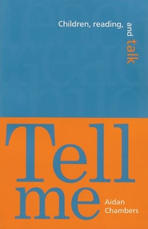 Seller image for Tell Me: Children, Reading, and Talk for sale by Pieuler Store