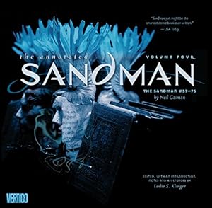Image du vendeur pour Annotated Sandman Vol. 4: The Sandman #57-75 (The Annotated Sandman) mis en vente par Pieuler Store