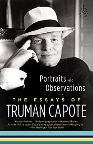 Imagen del vendedor de Portraits and Observations: The Essays of Truman Capote (Modern Library Classics (Paperback)) a la venta por Pieuler Store