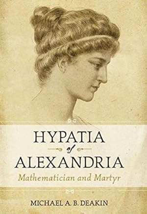 Seller image for Hypatia of Alexandria: Mathematician and Martyr for sale by Pieuler Store