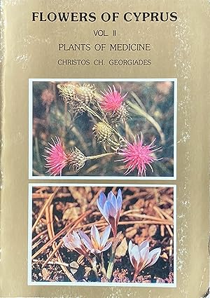 Flowers of Cyprus vol. 2: plants of medicine