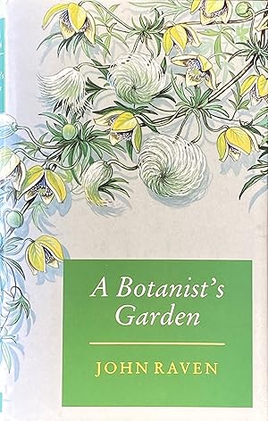 Bild des Verkufers fr A botanist's garden zum Verkauf von Acanthophyllum Books