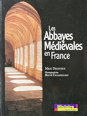 Image du vendeur pour Les abbayes mdivales en France mis en vente par Acanthophyllum Books