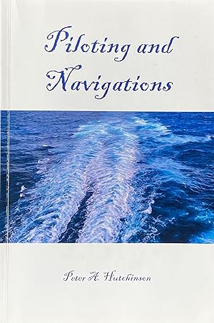 Imagen del vendedor de Piloting and navigations a la venta por Acanthophyllum Books