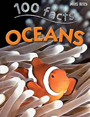 Imagen del vendedor de 100 Facts Oceans- Sea Life, Marine Biology, Educational Projects, Fun Activities, Quizzes and More! a la venta por Pieuler Store
