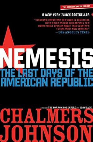 Seller image for Nemesis: The Last Days of the American Republic for sale by Pieuler Store