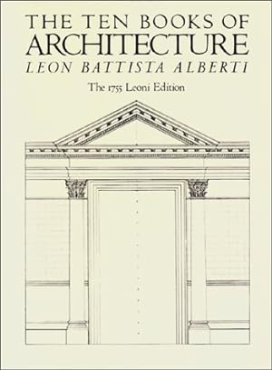 Seller image for The Ten Books of Architecture: The 1755 Leoni Edition for sale by Pieuler Store