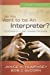 Seller image for So You Want to Be an Interpreter? An Introduction to Sign Language Interpreting for sale by Pieuler Store