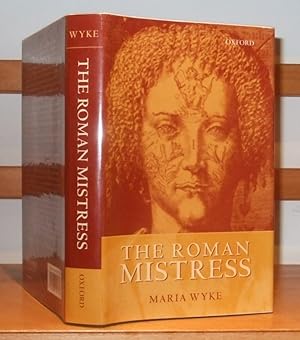 The Roman Mistress Ancient and Modern Representations