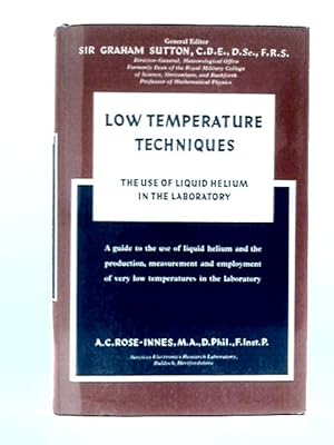 Imagen del vendedor de Low Temperature Techniques: The Use of Liquid Helium in the Laboratory a la venta por World of Rare Books