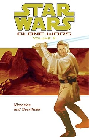 Seller image for Victories and Sacrifices (Star Wars: Clone Wars, Vol. 2) for sale by Pieuler Store