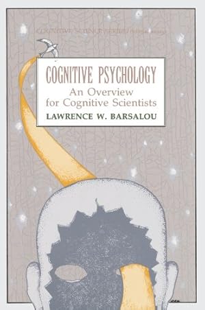 Immagine del venditore per Cognitive Psychology: An Overview for Cognitive Scientists (Tutorial Essays in Cognitive Science Series) venduto da Pieuler Store
