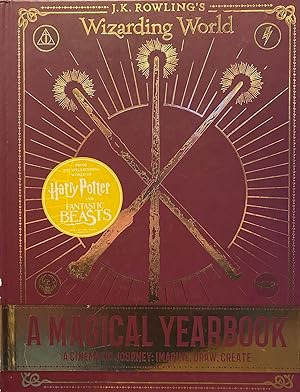 A Magical Yearbook: A Cinematic Journey: Imagine, Draw, Create (J.K. Rowling's Wizarding World): ...