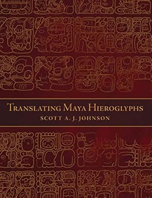 Imagen del vendedor de Translating Maya Hieroglyphs a la venta por Pieuler Store
