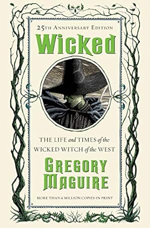 Imagen del vendedor de Wicked: The Life and Times of the Wicked Witch of the West (The Wicked Years) a la venta por Pieuler Store