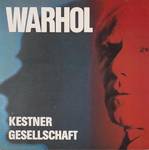 Andy Warhol : Bilder 1961 - 1981 23. Oktober - 13. Dezember 1981, Kestner-Ges. / [Veranst. d. Aus...