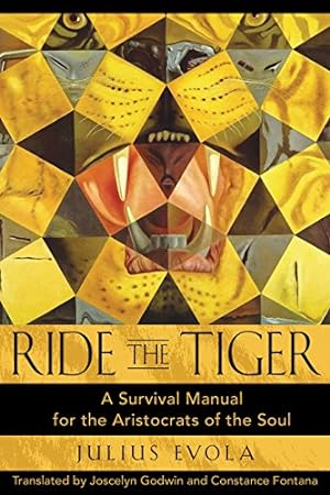 Imagen del vendedor de Ride the Tiger : A Survival Manual for the Aristocrats of the Soul a la venta por Pieuler Store