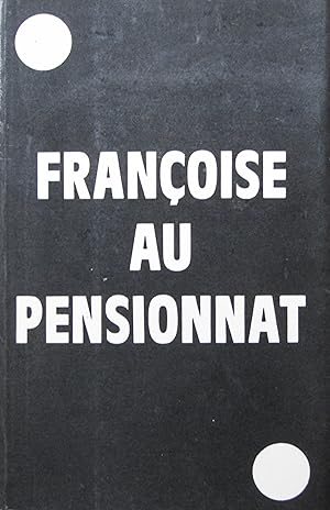 Françoise au pensionnat