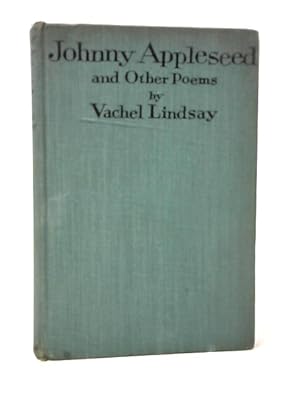 Bild des Verkufers fr Johnny Appleseed And Other Poems zum Verkauf von World of Rare Books