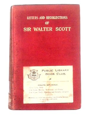 Bild des Verkufers fr Letters and Recollections of Sir Walter Scott zum Verkauf von World of Rare Books