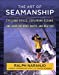 Seller image for The Art of Seamanship: Evolving Skills, Exploring Oceans, and Handling Wind, Waves, and Weather for sale by Pieuler Store