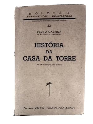 Image du vendeur pour Historia Da Casa Da Torre mis en vente par World of Rare Books