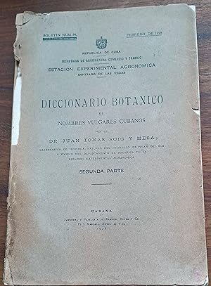 Seller image for Diccionario Botanico de Nombres Vulgares Cubanos Segunda Parte for sale by Tomasina Catt