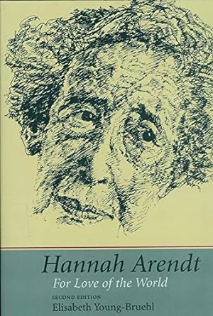 Immagine del venditore per Hannah Arendt: For Love of the World venduto da Pieuler Store