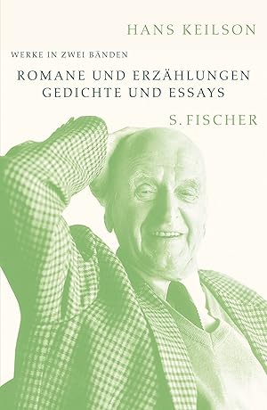 Werke : in zwei Bänden [2 Bde.] / Hans Keilson. Hrsg. von Heinrich Detering und Gerhard Kurz