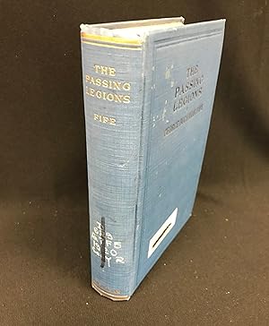 Imagen del vendedor de The Passing Legions: How the American Red Cross Met the American Army in Great Britain the Gateway to France a la venta por Friends of the Library Bookstore