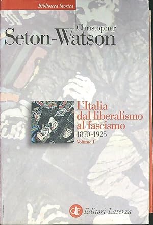Bild des Verkufers fr L'Italia dal liberalismo al fascismo (1870-1925) vol. 1 zum Verkauf von Librodifaccia