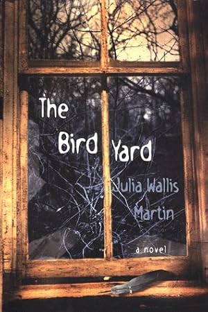 Seller image for The Bird Yard: A Novel for sale by Redux Books