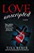 Image du vendeur pour Love Unscripted: The Love Series, Book 1 (Love (Atria)) mis en vente par Pieuler Store