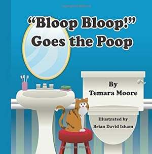 Seller image for Bloop, Bloop!" Goes the Poop for sale by Pieuler Store