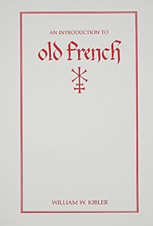 Imagen del vendedor de An Introduction to Old French a la venta por Pieuler Store