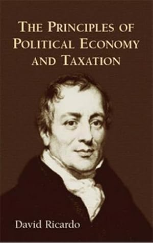 Bild des Verkufers fr The Principles of Political Economy and Taxation zum Verkauf von Pieuler Store