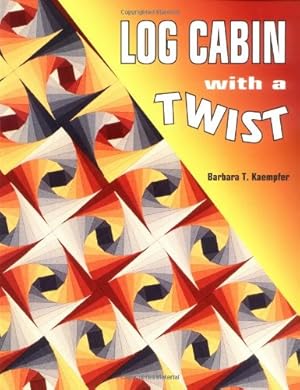 Seller image for Log Cabin With A Twist for sale by Pieuler Store