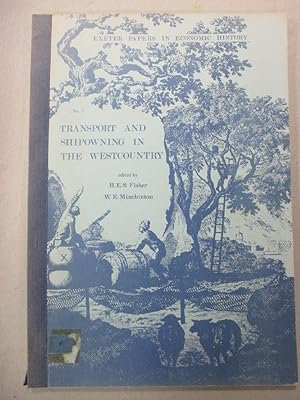 Transport and Shipowning in the West Country (Exeter Papers in Economic History)
