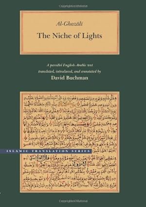 Immagine del venditore per The Niche of Lights (Brigham Young University - Islamic Translation Series) venduto da Pieuler Store