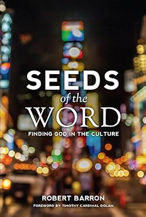 Immagine del venditore per Seeds of the Word: Finding God in the Culture venduto da Pieuler Store