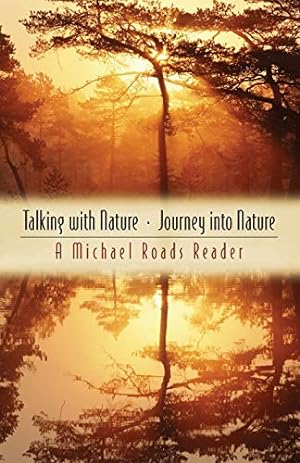 Bild des Verkufers fr Talking with Nature and Journey into Nature zum Verkauf von Pieuler Store