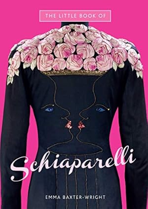 Imagen del vendedor de The Little Book of Schiaparelli (Y) a la venta por Pieuler Store